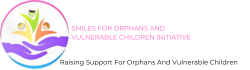 SMILES FOR ORPHANS AND VULNERABLE CHILDREN INITIATIVE